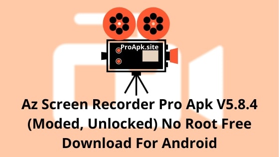 Az Screen Recorder Pro Apk