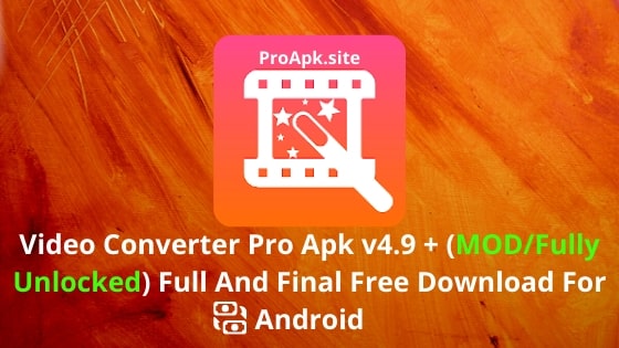 Video Converter Pro Apk